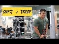 Chest & Tricep Workout 10/8