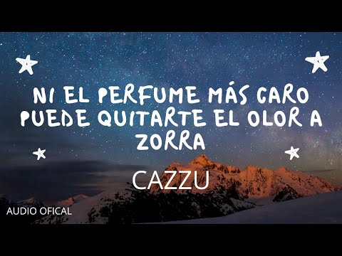 Te Vistes De Seda y De Oro - Ni El PERFUME Más Caro Puede Quitarte El Olor A ZORRA - Cazzu