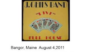 J.Geils Band-LIVE&quot;Jus&#39; Can&#39;t Stop Me-Hard Drivin&#39; Man&quot;(Audio) Bangor, Maine 8/4/11