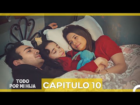 Todo Por Mi Hija Capitulo 10 (Doblado en Español) (La Versión Larga)