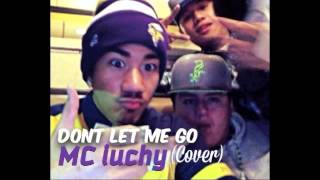 Don't Let Me Go - Mc iuchy (Cover) [Micronesian Jams]