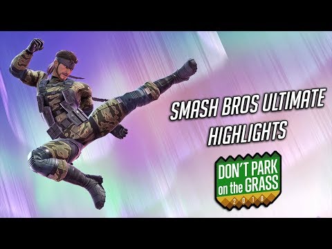 Don't Park on the Grass 2018 Top 8 Smash Bros Ultimate Highlights