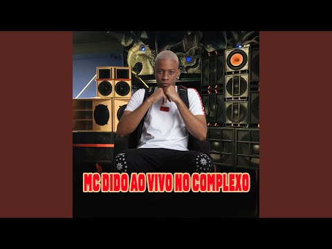 Mc Dido ao Vivo no Complexo