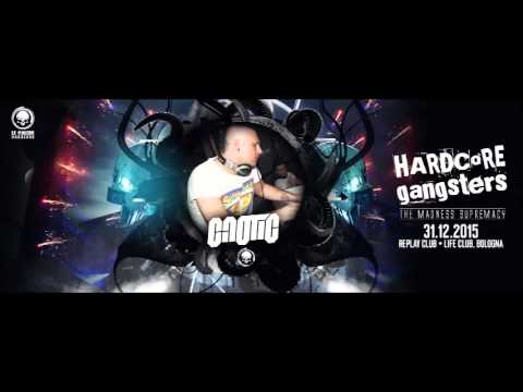 PODCAST 04 [CAOTIC] HARDCORE GANGSTERS - THE MADNESS SUPREMACY!
