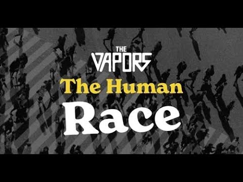 'The Human Race' Vapors MUSIC VIDEO