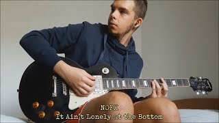 It Ain&#39;t Lonely at the Bottom (NOFX guitar cover)