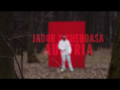 Jador x Gheboasa - Austria