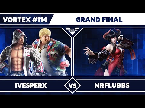 [Vortex #114] iVesperX (Steve/Noctis/Bob) vs MrFlubbs (Eliza) [L] - Grand Finals - Tekken 7