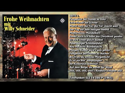 Frohe Weihnachten mit Willy Schneider • LP-Seite 1. (1965)