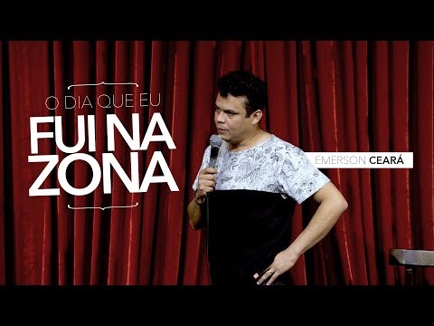 Emerson Ceará  -  O Dia Que Eu Fui Na Zona (Comedians Comedy Club)