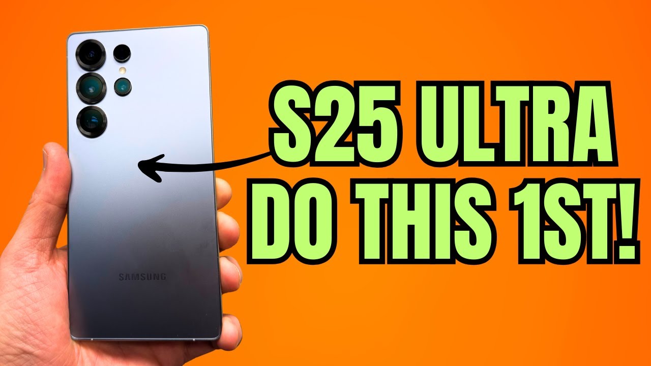 Galaxy S25 Ultra - First Things To Do! (Setup + Samsung Tips and Tricks)