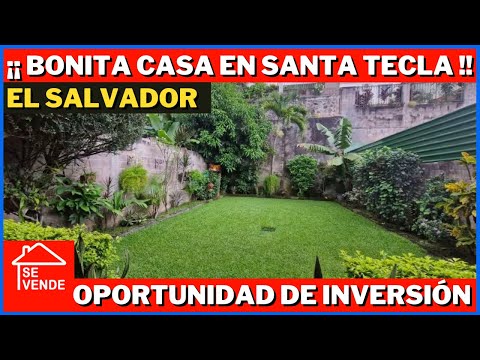 CASA GRANDE EN VENTA EN VIA DEL MAR SANTA TECLA EL SALVADOR