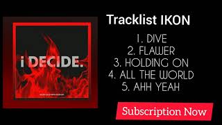 Download lagu iKON- I DECIDE FULL ALBUM 3rdMiniAlbum mp3