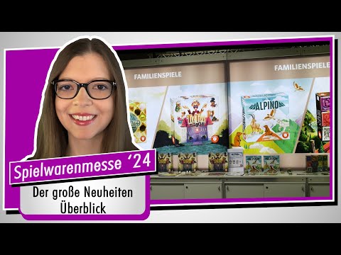 SPIELWARENMESSE 2024 - Der große Überblick - Bericht über Neuheiten - Spiel doch mal!