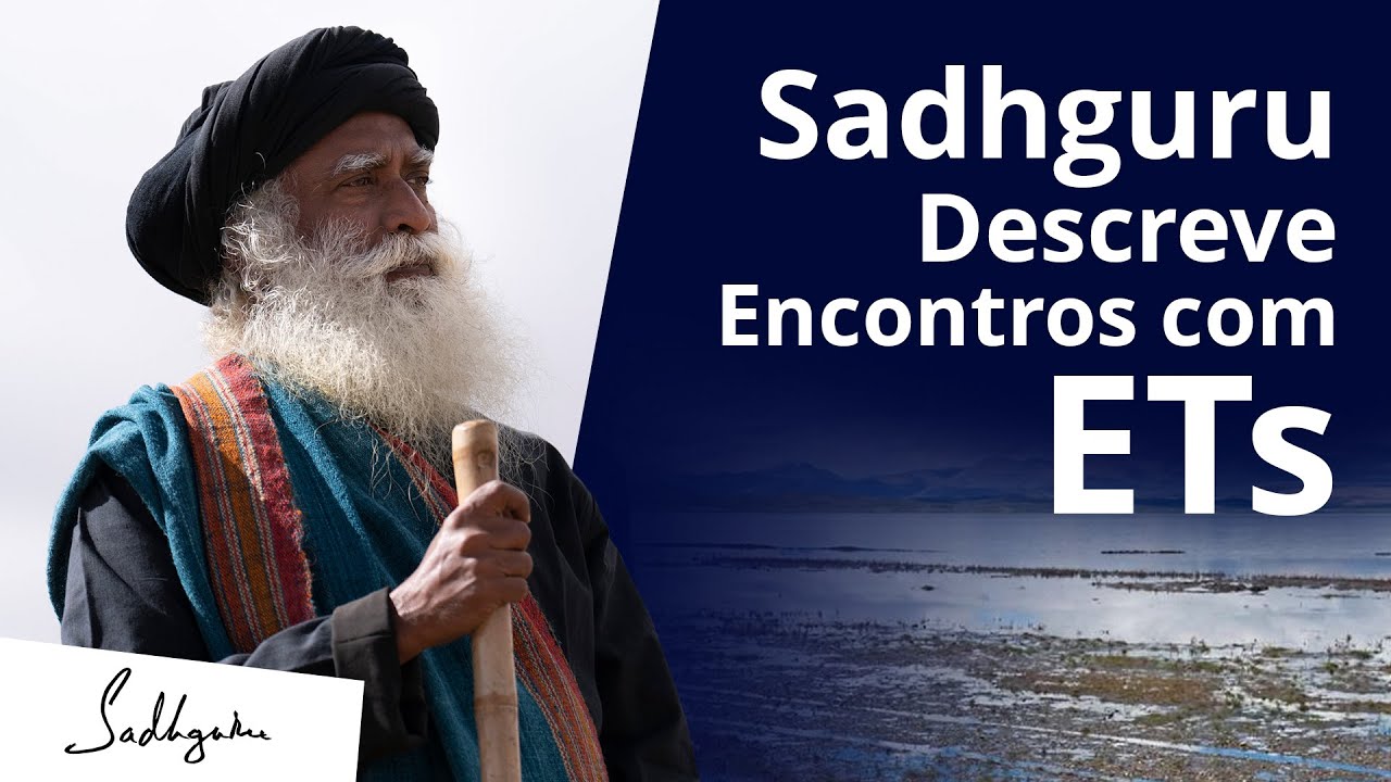Sadhguru Descreve Encontros com Seres de Outros Planetas | Sadhguru Português