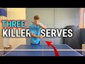 3 KILLER Serves For ALL Players Learn To Serve Effectively