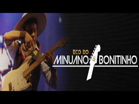 ECO DO MINUANO & BONITINHO - Os Calaveras