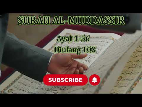 MUROTTAL SURAT AL MUDDASSIR AYAT 1-56 METODE UMMI DIULANG 10X