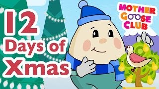 The Twelve Days of Christmas - Mother Goose Club Christmas Songs