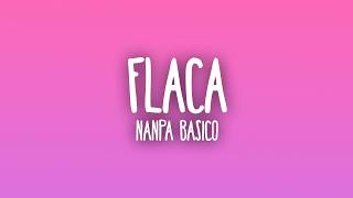Download lagu Nanpa Básico - Flaca (Letra/Lyrics) mp3 Download lagu Nanpa Básico - Flaca (Letra/Lyrics) mp3