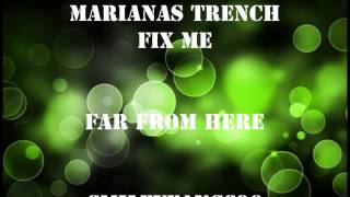 Marianas Trench: Fix Me (Full Album)