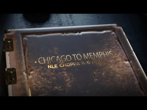 NLE Choppa - Chicago to Memphis (ft. G Herbo) [Official Lyric Video]