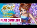 Winx Club Filme 3 O Mistério Do Abismo FILME COMPLETO