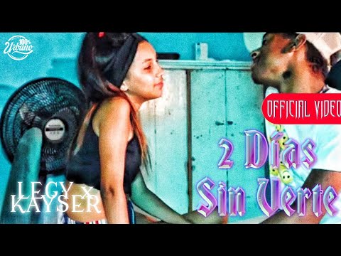 LEGY x KAYSER - 2 Dias Sin Verte [Prod by Residencia Records] (Official Music Video)