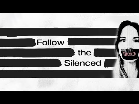 Follow The Silenced