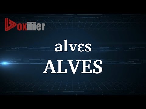 How to Pronunce Alves in French - Voxifier.com