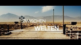 Zwischen Welten Film Trailer