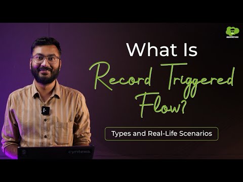 What is Record Triggered Flow in Salesforce | Record Trigger Flow Types and Real-Life Scenarios