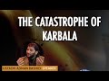 The Catastrophe of Karbala - Adnan Rashid