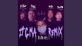 IT G MA REMIX (feat. A$AP Ferg, Father, Dumbfoundead, Waka Flocka Flame)
