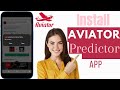 How To Install Aviator Predictor App Download Aviator Predictor App On Android