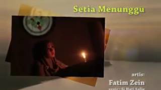 Download lagu Setia menunggu-simanis fatim az-zain mp3 Download lagu Setia menunggu-simanis fatim az-zain mp3