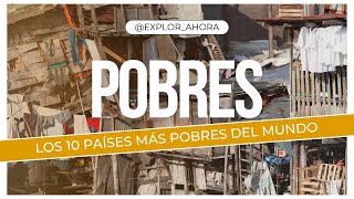 Los 10 países más pobres del mundo