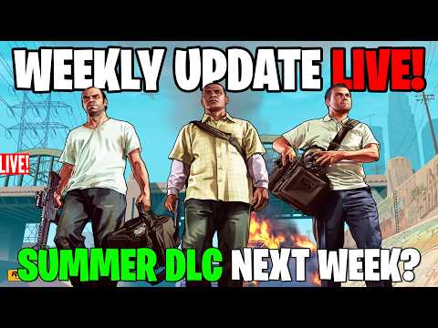 GTA 5: Weekly Update LIVE! Summer DLC Next Week?