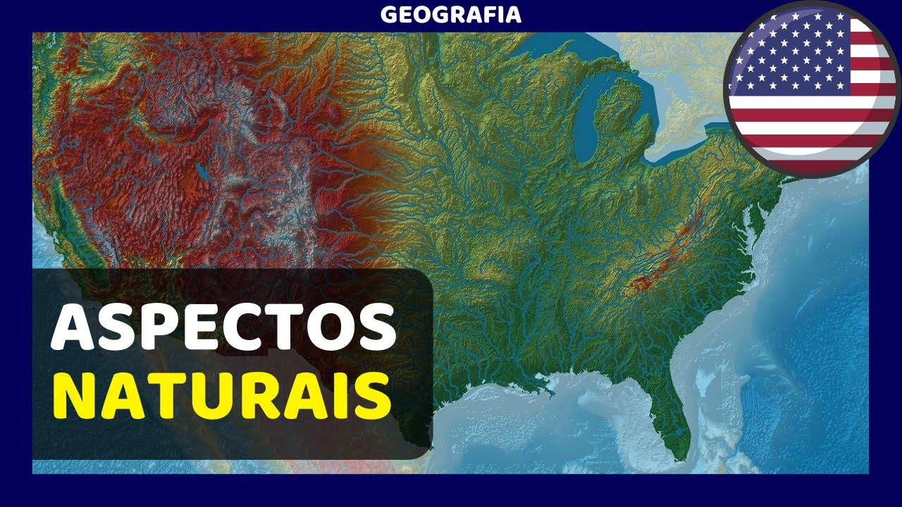 ESTADOS UNIDOS | Relevo, hidrografia, climas e vegetações @proflegeo
