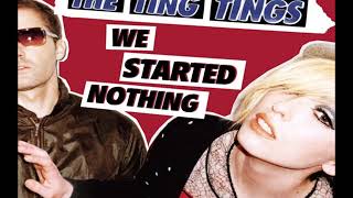 THE TING TINGS - &#39;We Started Nothing&#39; (1080 HD).