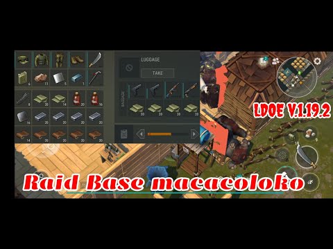 LDOE Raid macacoloko | Last Day on Earth v.1.19.2