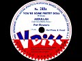 You're Some Pretty Doll - Pat Flowers / Someday Sweetheart - Muggsy Spanier (1944)