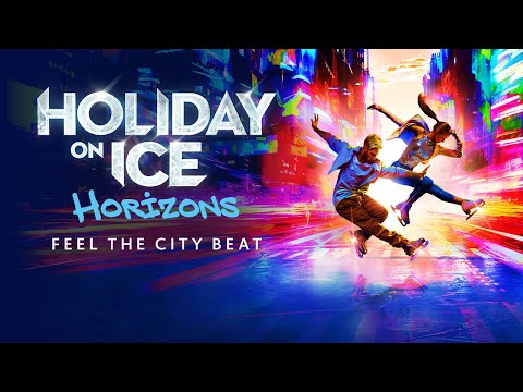 HORIZONS – Das neue Spektakel von HOLIDAY ON ICE! Ab November auf Tour!