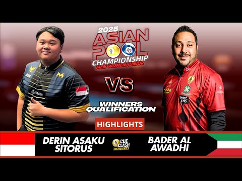 Bader Al Awadhi vs Derin Asaku Sitorus | WQ | 2025 Asian Pool Championship Highlights  #10ball