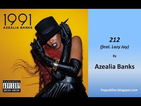 Azealia Banks - 212 (feat. Lazy Jay) (Lyrics)