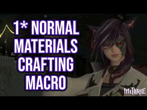 FFXIV 2.45 0461 Crafting Macro 1 Star NQ Mats (60 Sec Guide)