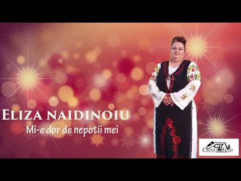 Eliza Naidinoiu - Mi e dor de nepotii mei