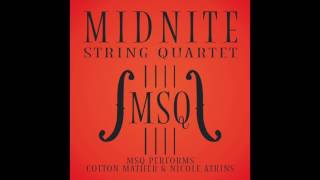 Faded - MSQ Performs Cotton Mather by Midnite String Quartet