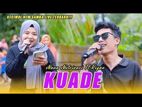 TERLARIS!!!  LAGU SASAK - (KUADE) - VERSI KECIMOL NEW SAMBA  VOC NANA NUTRISARI - LIVE TERBARU