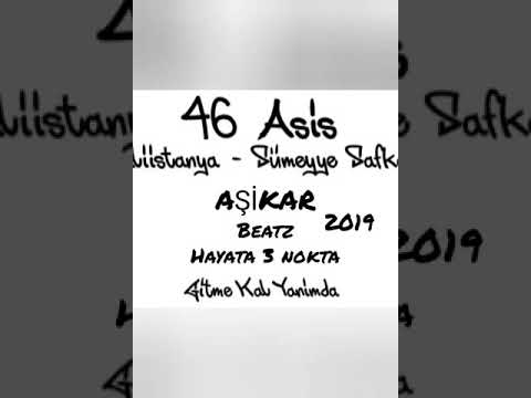 Aliistanya & Sümeyye Safkan & 46 Asis & Aşikar Gitme Kal Yanımda 2019 Beatz Hayata 3 Nokta